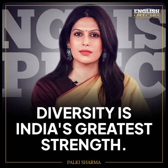 Palki Sharma: Diversity is India's greatest strength.